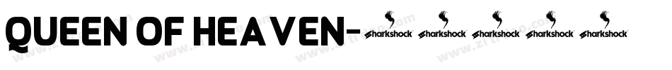 Queen of Heaven字体转换